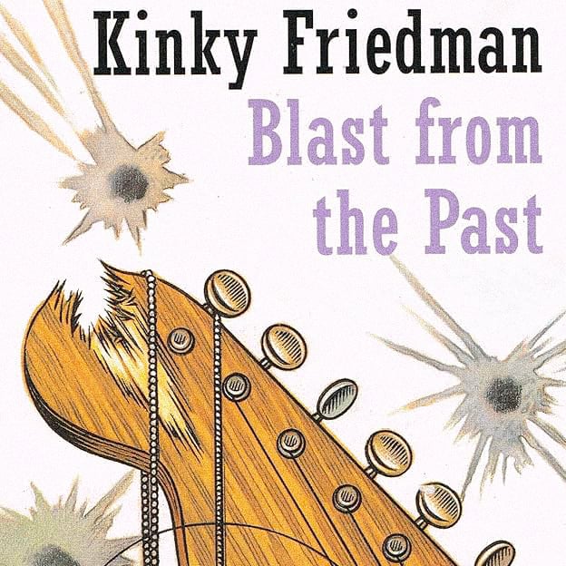 03_Kinky Friedman_blast from the bast